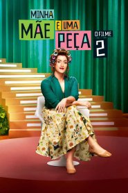 Minha Mãe é uma Peça 2: O Filme