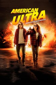 American Ultra: Armados e Alucinados