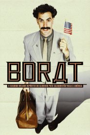 Borat - O Segundo Melhor Repórter do Glorioso País Cazaquistão Viaja à América